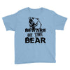 Beware Of The Bear Youth Tee