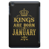 kings are born in january iPad Mini