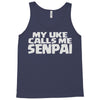 my uke calls me senpai Tank Top