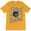 stay wild 2 T-Shirt