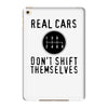 real cars don't shift themselves iPad Mini 4