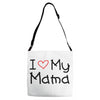 I Love My Mama Adjustable Strap Totes