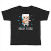 puncha yo buns Toddler T-shirt