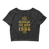 kings are born in 1986 Crop Top