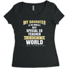 my daughter is the world's best special ed teacher. cool gift for mom Women's Triblend Scoop T-shirt