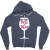 you had me at merlot Zipper Hoodie