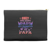 only the best dads get promoted to papa Accessory Pouches