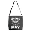 Legends Are Born In May Adjustable Strap Totes