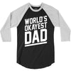 world's okayest dad funny 3/4 Sleeve Shirt