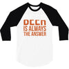 beer is always the answer 3/4 Sleeve Shirt