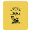 I Don't Need Therapy Just to Go Windsurfing Mousepad