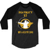 DISTRICT 12 WE SALUTE YOU 3/4 Sleeve Shirt