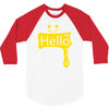 hello world 3/4 Sleeve Shirt