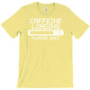 caffeine loading T-Shirt