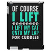 cat cats lift lifting fitness iPad 3 and 4 Case