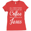 all i need is coffee and jesus Ladies Fitted T-Shirt
