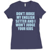 dont judge my english setter Ladies Fitted T-Shirt