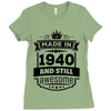 Made In 1940 And Still Awesome Ladies Fitted T-Shirt