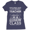 This 1 ST Grade Teacher Has An Amazing! Class Ladies Fitted T-Shirt