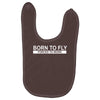born to fly forced to work Baby Bibs