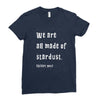We Are All Made Of Stardust Ladies Fitted T-Shirt