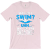 why do i swim why do you breath T-Shirt