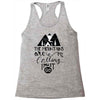 The Mountains, Are Callıng,  I Must Go Racerback Tank