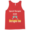 speech therapist needs wine therapy too Tank Top