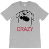 crazy (2) T-Shirt