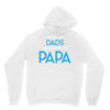 Only the Best Dads get Promoted to Papa Unisex Hoodie