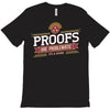 proofs T-Shirt