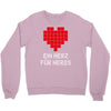 nerd shirt design  herz f&uuml;r nerds computer gaming fun big bang minecr Crewneck Sweatshirt