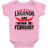 Legends Are Born In February Baby Onesie