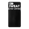sweat is fat crying iPhone 7 Case