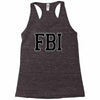 fbi humor Racerback Tank