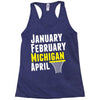 January February Michigan April - March Madness Basketball Racerback Tank