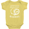 why have a six pack when you can have a barrel Baby Bodysuit