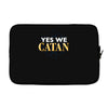 yes we catan Laptop sleeve