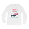 An April Girl Like AFlowers Long Sleeve Shirts