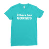 ithaca has gorges Ladies Fitted T-Shirt