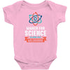 March for science, Earth Day Infant Clothing