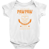 I Am Called Pawpaw - The Man The Myth The Legend Infant Clothing