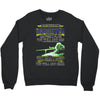 mess with my daughter and from a place Crewneck Sweatshirt