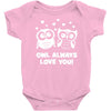 owl always love you Baby Bodysuit