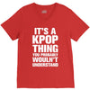 it's a kpop thing you probably wouln't understand V-Neck Tee