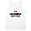 I Love Shithole Countries Tank Top