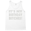 it's my birthday b...hes Tank Top