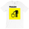 trash T-Shirt
