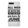 all men are created equal june iPhone 7 Plus Case