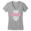 I Workout Because Punching People Is Frowned Upon Women's V-Neck T-Shirt